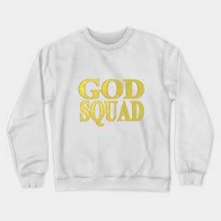 GOD SQUAD - Gold Crewneck Sweatshirt